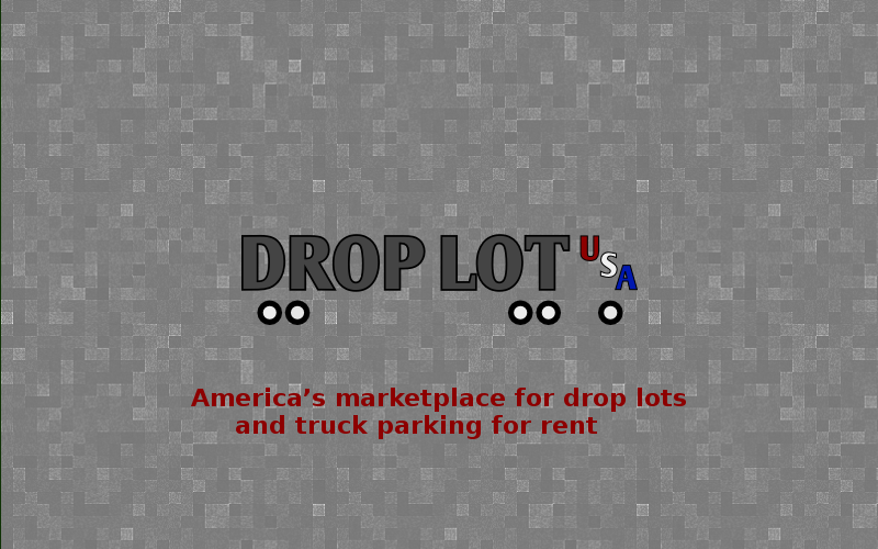 Drop Lots and rental parking for trucks